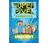 Super Gommettes Pixels Minecraft - Un Livre D'activités Non Officiel