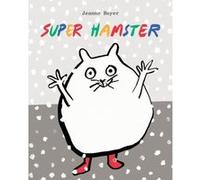 Super hamster Jeanne Boyer (Auteur)