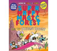 Super Happy Magic Forest and the Distant Desert: NOW IN COLOUR!