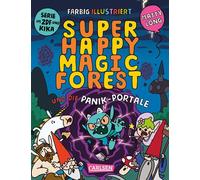 Super Happy Magic Forest und die Panik-Portale Hochvergnügter Vorlesespaß für alle ab 6 - zur bekannten TV-Serie! - Matty Long - Carlsen - ebook (ePub) - Livre