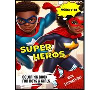 Super Hero Book For African American Girls And Boys: With Positive Affirmations And I Ams
