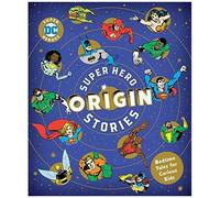 Super Hero Origin Stories