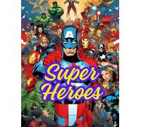 Super Heroes Coloring book: Fantasy Heroes Coloring Book: Journey into Imagination