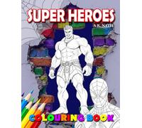 Super Heroes: Colouring Book