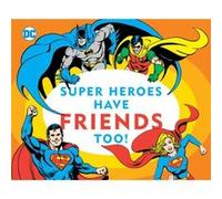 Super Heroes Have Friends Too 13 by Morris Katz Morris Katz (Auteur)