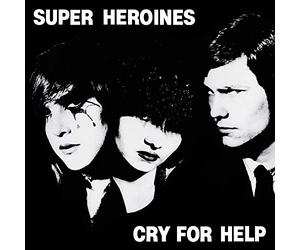 Super heroines - Cry for he