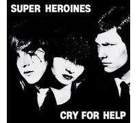 Super Heroines - Cry for Help