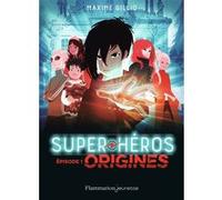 Super-Héros Maxime Gillio (Auteur), Oriol Vidal (Illustration)