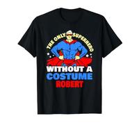 Super héros sans Costume Robert Funny Robert Name Saying T-Shirt Graphique avec Valeur, Homme, Noir, S