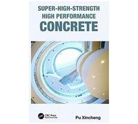 Super-High-Strength High Performance Concrete