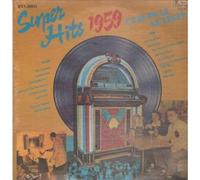 SUPER HITS 1959 - VARIOUS ARTISTS LP (VINYL ALBUM) US POWER PAK 1977