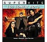 Los Lonely Boys - Super Hits