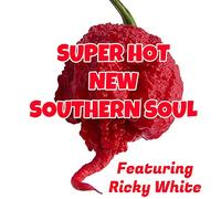 Super Hot New Southern Soul