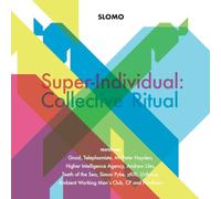 Super-Individual: Collective Ritual