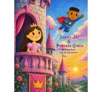 Super Jai and Princess Grace