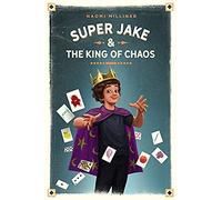 Super Jake And The King Of Chaos