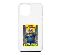 Super Karen Intitulé Superhero Coque pour iPhone 12 Pro Max