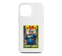 Super Karen Intitulé Superhero Coque pour iPhone 13 Pro Max