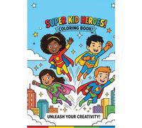 Super kids heroes: Fun & Creative Activity Book for Kids | Coloring book for kids ( Age 3-10 )