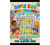 "SUPER KIDS' WORD CHALLENGE": more than 500 words in a world yet to be developed