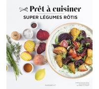 Super légumes rôtis
