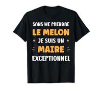 Super Maire Exceptionnel Humour départ Maire T-Shirt