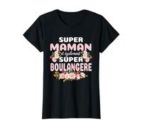 Super Maman et Super Boulangère cadeau femme Boulangère T-Shirt