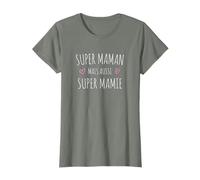 Super Maman mais aussi Mamie Meilleure Grand Mère Cadeau T-Shirt