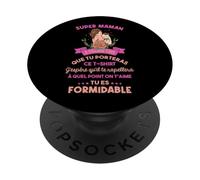 Super Maman Tu ES Formidable on T’Aime Fête des Mères PopSockets PopGrip Adhésif