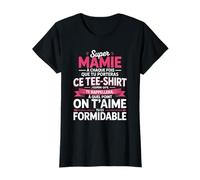 Super Mamie Formidable Message Amour Grand Mère Fête Cadeau T-Shirt