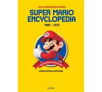 Soleil – Super Mario Encyclopedia – Version française (1985–2015)