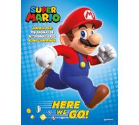 Super Mario – Here we go! – ¡Mamma mia! – 128 pages d'activités – édition en espagnol – Montena
