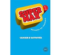 Super Max 1 - Cahier d'activités - Hugues Denisot - Hachette F.l.e. - broché - Livre