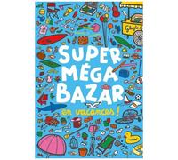 Super Méga Bazar En Vacances !