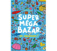 Super méga bazar en vacances ! - Vincent Bourgeau - Ecole Des Loisirs - cartonné - Livre-jeu