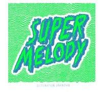 Super Melody - Destination Unknown [Import]