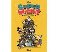 Super Mickey Pieter De Poortere (Auteur)