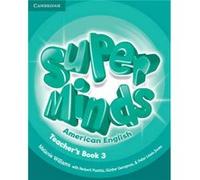 Super Minds American English Level 3 Teachers Book by Melanie Williams Melanie Williams (Auteur)