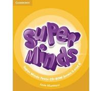 Super Minds Levels 5 and 6 Tests CD-ROM (Altamirano Annie)