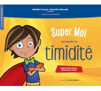 Super Moi surmonte sa timidité