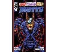 Super Mondo Mega Mutts #3 - Curt Pires - Oni Press - ebook (ePub illustré) - Livre