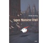 Super Monsieur Fruit