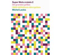 Super Mots croisés 2 - Michel Laclos - Zulma - broché - Livre-jeu