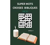 SUPER MOTS CROISES BIBLIQUES: N° 2