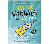 Super Narwhal And Jelly Jolt