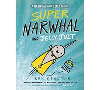 Super Narwhal And Jelly Jolt