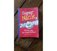 Super Nick 04 - Packt Ein, Ihr Knalltüten! - Ein Comic-Roman