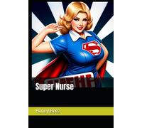 Super Nurse: 7 (Vol 2 Honey's Stories For Kids And People)