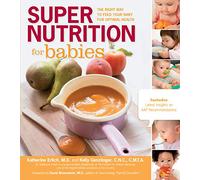 Super Nutrition for Babies