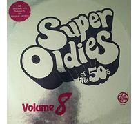 Super Oldies Of The 50`s Volume 8 [Vinyl LP]